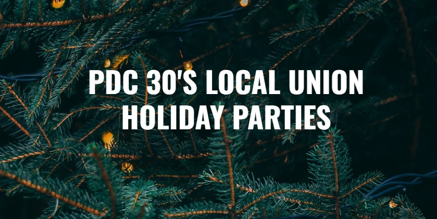PDC 30's Local Union Holiday Parties